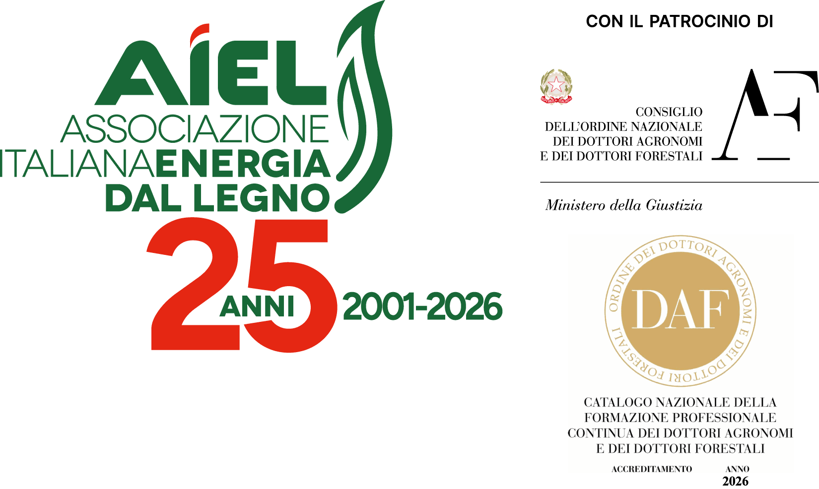 AIEL — Associazione Italiana Energia dal Legno, 25 anni 2001-2026. Con il patrocinio di: Consiglio dell'Ordine Nazionale dei Dottori Agronomi e dei Dottori Forestali, Ministero della Giustizia. Catalogo Nazionale della Formazione Professionale Continua dei Dottori Agronomi e dei Dottori Forestali, accreditamento anno 2026